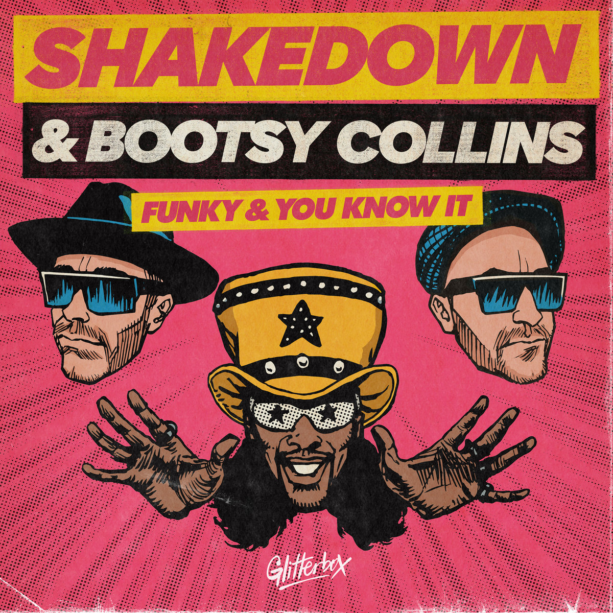 Funky And You Know It Shakedown & Bootsy Collins Glitterbox Recordings