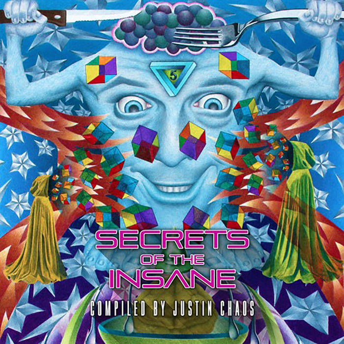 Secrets Of The Insane V.A. (Compiled By Justin Chaos) | Zero One Music