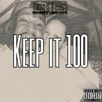 Keep It 100 cover art