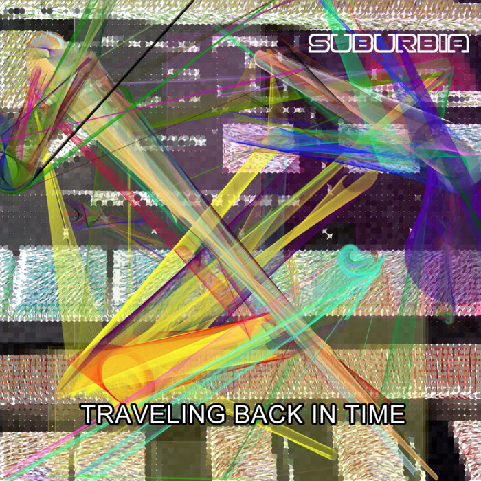 Traveling back in time, by Suburbia