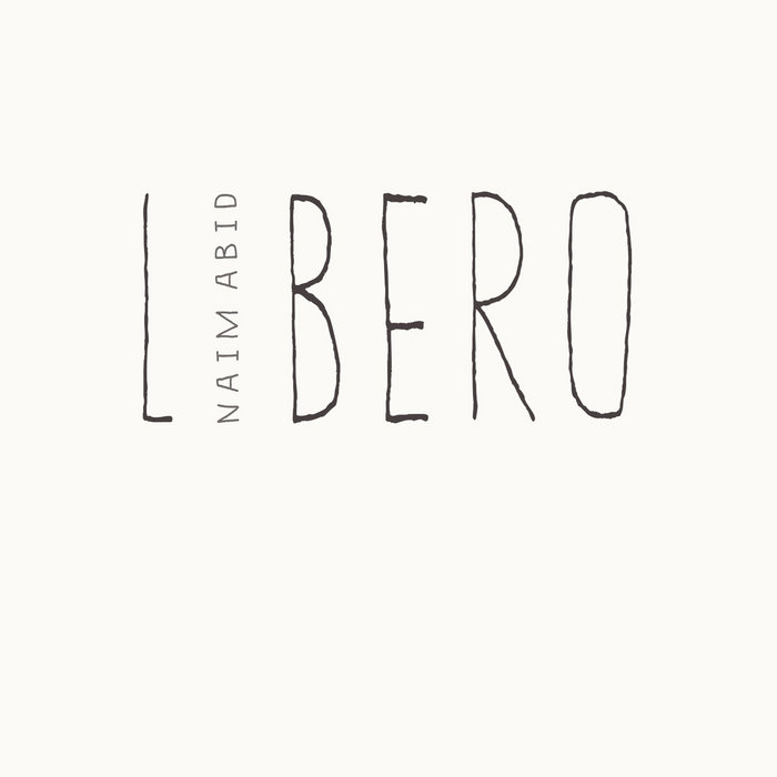 Libero Lettering Libero | Naim Abid