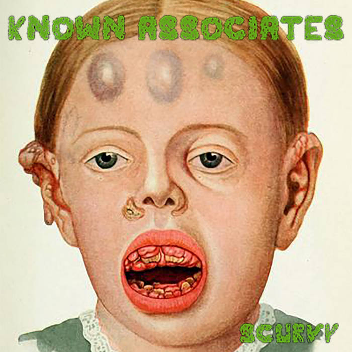 Scurvy | Known Associates