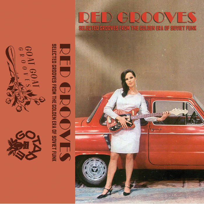 GG01 - RED GROOVES: Selected Grooves From The Golden Era Of Soviet