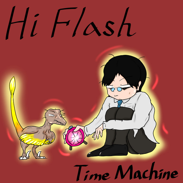 Time Machine EP | Hi Flash