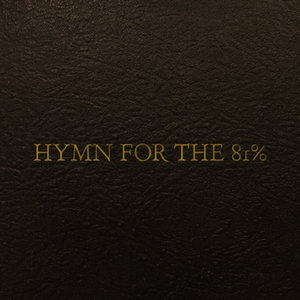Hymn for the 81% cover