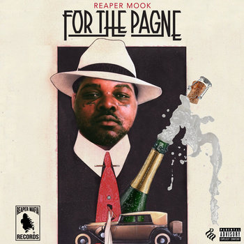 For The Pagne | Reaper Mook