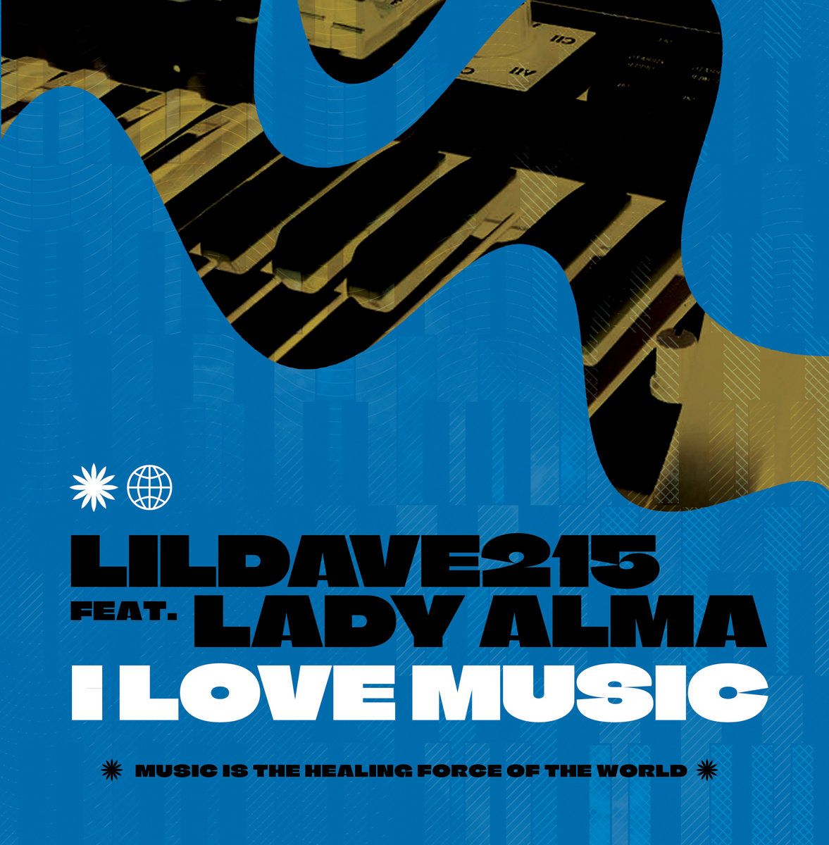 I LOVE MUSIC | lildave215 feat. Lady Alma | lil'dave