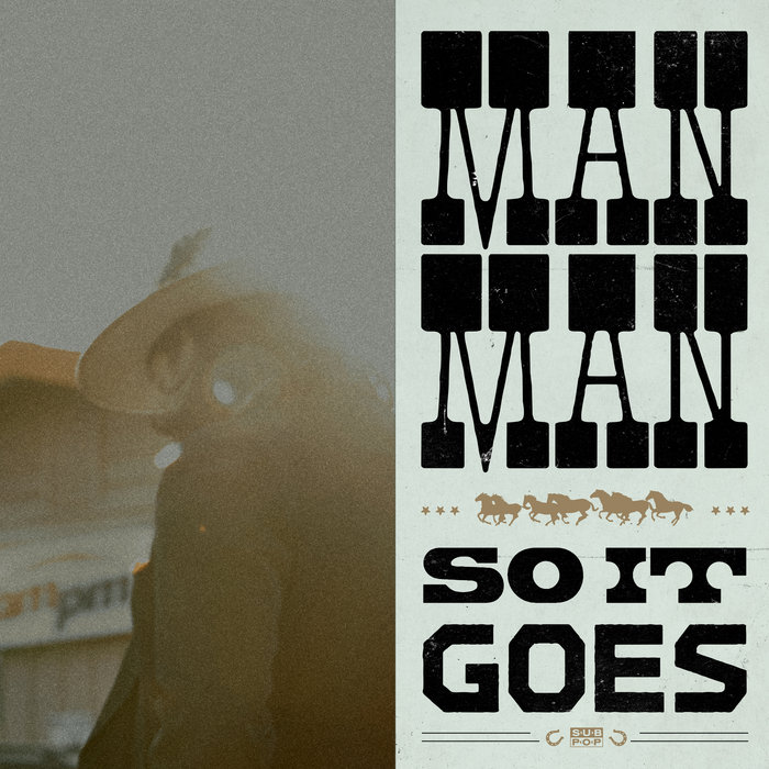 So It Goes | Man Man and Fingers & The Outlaws | Man Man