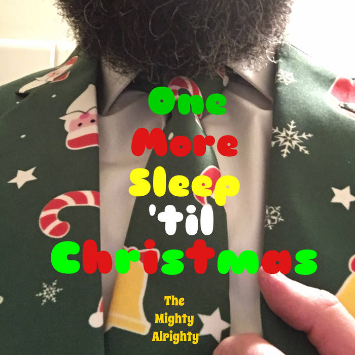 One More Sleep Til Christmas Muppets Cover The Mighty Alrighty