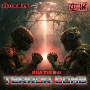 Dirt Monkey x Virus Syndicate - Terror Dome (Rua Tui Remix) cover