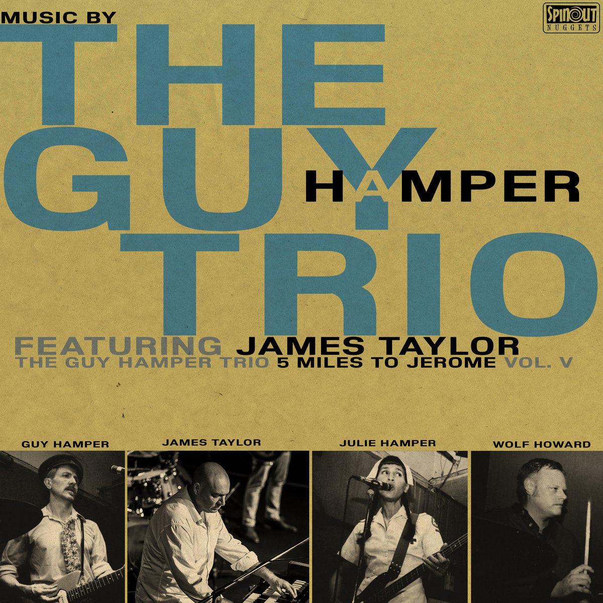 5 Miles To Jerome | The Guy Hamper Trio (feat. James Taylor