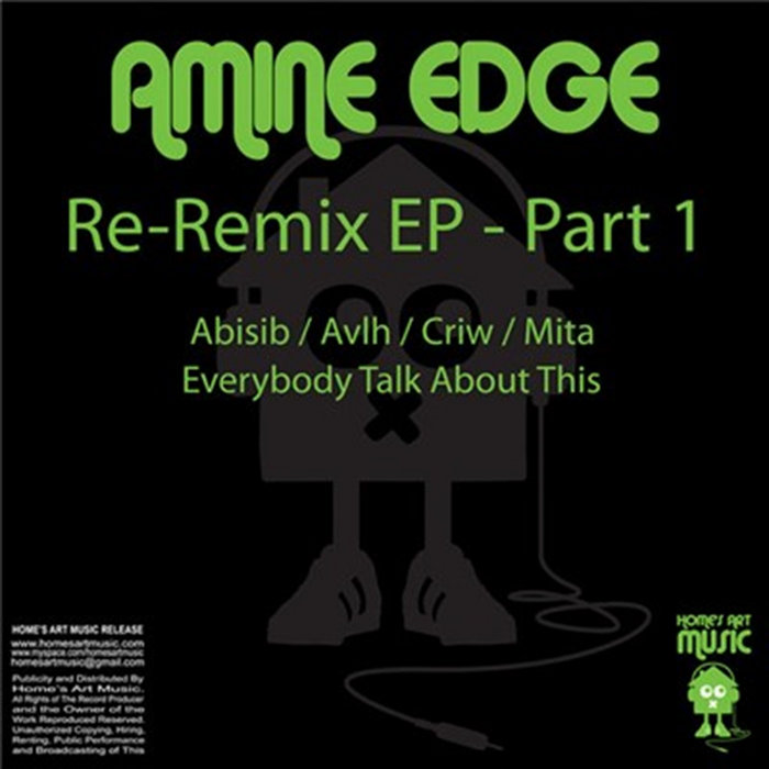 Reference Ep Part 1 Re Remix EP Part 1 | Amine Edge
