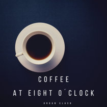 Coffee @ 8 o clock cover art