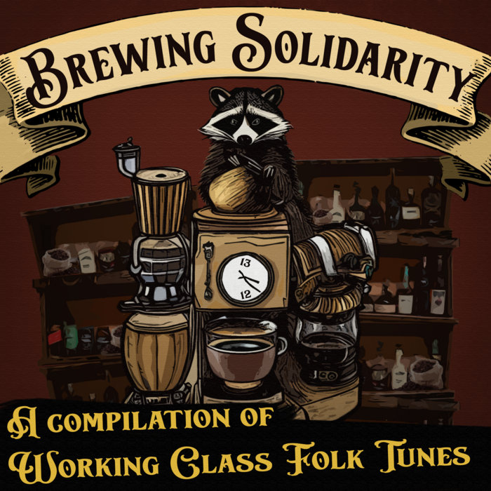 BREWING SOLIDARITY, by Put Out Your Own Records