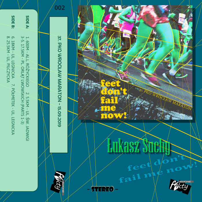 Feet don't fail me now! Łukasz Suchy Suche Fakty