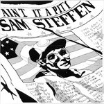 Sam Steffen - Ain't It a Pity?