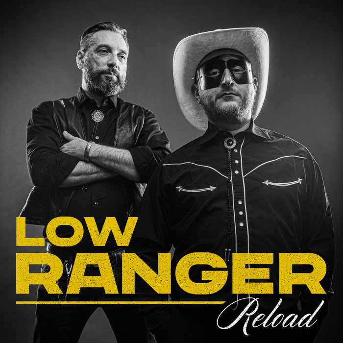 RELOAD | LOW RANGER