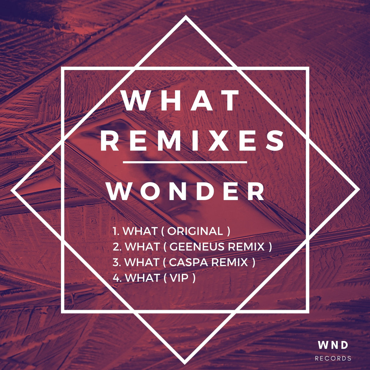 WHAT REMIXES | Wonder