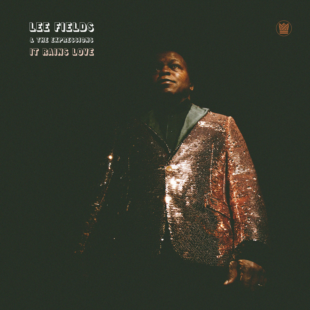 It Rains Love | Lee Fields & The Expressions