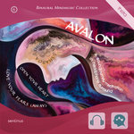 AVALON - Love Your Fears Away (Heartchakra opening-Releasing fears) 432Hz