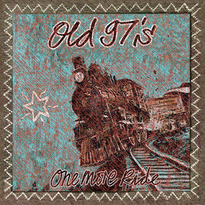 Old 97’s — One More Ride: Old 97’s Perform the Songs of Johnny Cash
