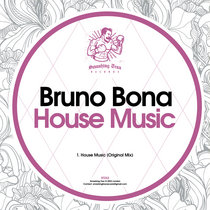 BRUNO BONA - House Music [ST252] cover art