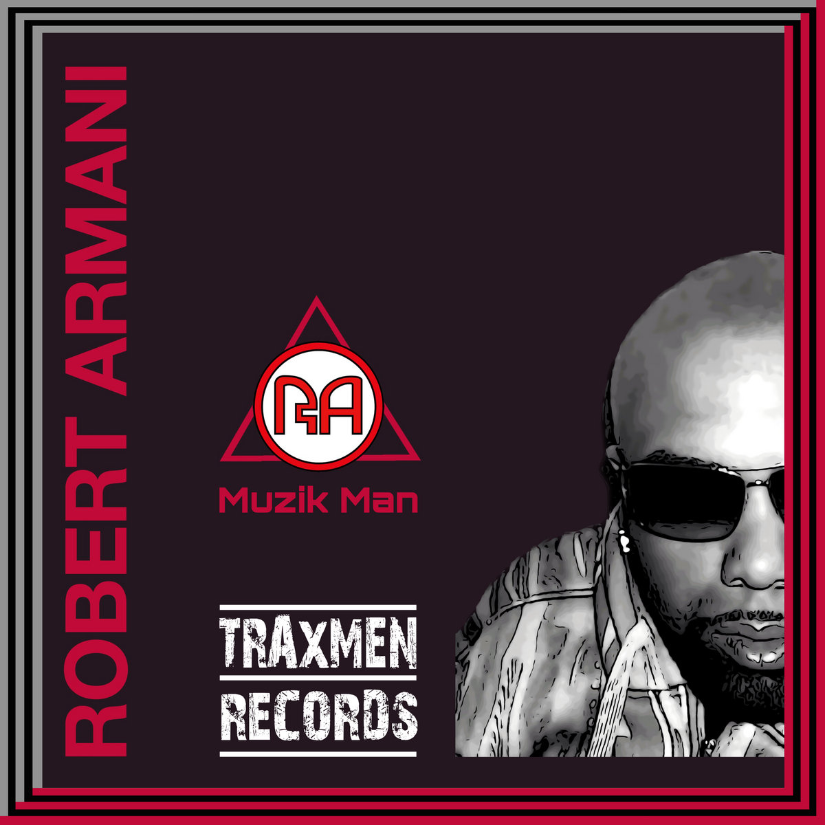 ミュージック Mania Man Muzik Man | Robert Armani | Robert Armani - Traxmen