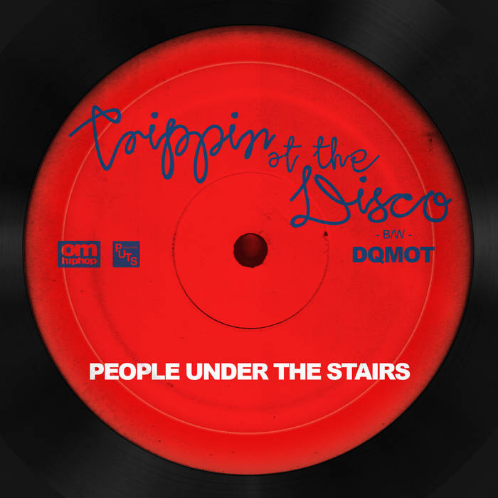 Trippin' at the Disco | People Under the Stairs
