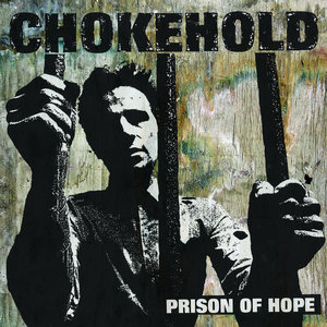CHOKEHOLD Prison Of Hope cover