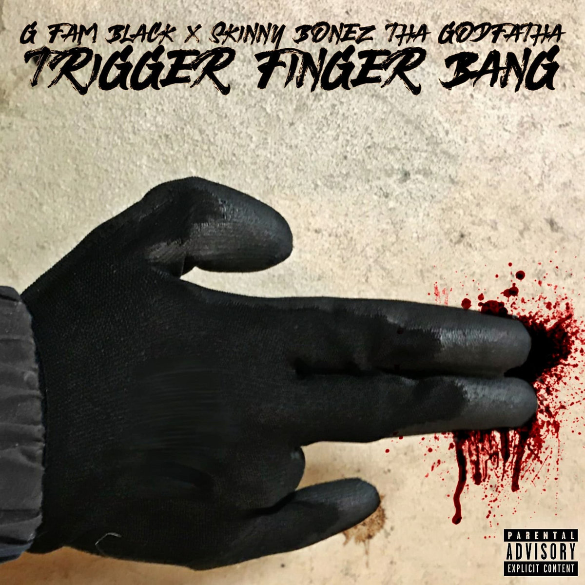 Trigger Finger Bang | G FAM BLACK x Skinny Bonez Tha Godfatha | G FAM BLACK