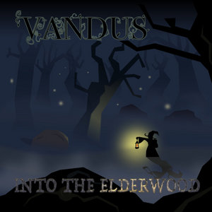 Vandus — Into the Elderwood