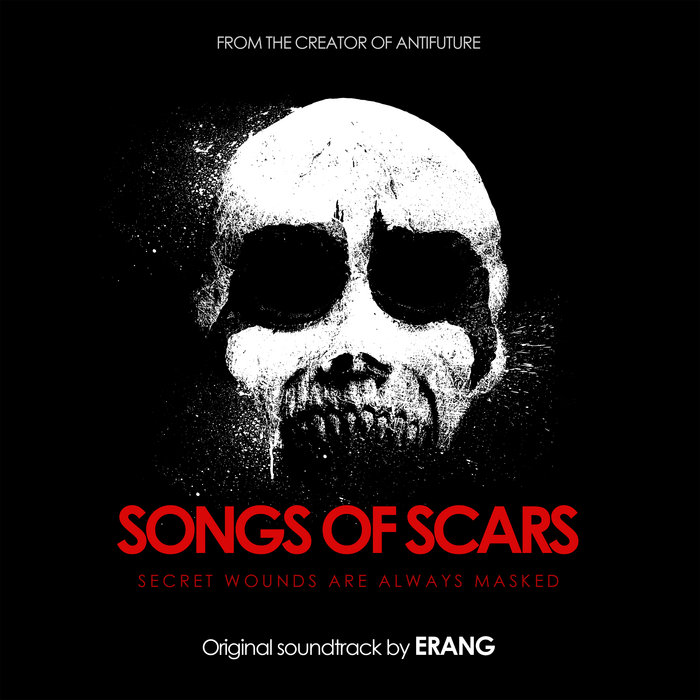 SONGS OF SCARS Erang