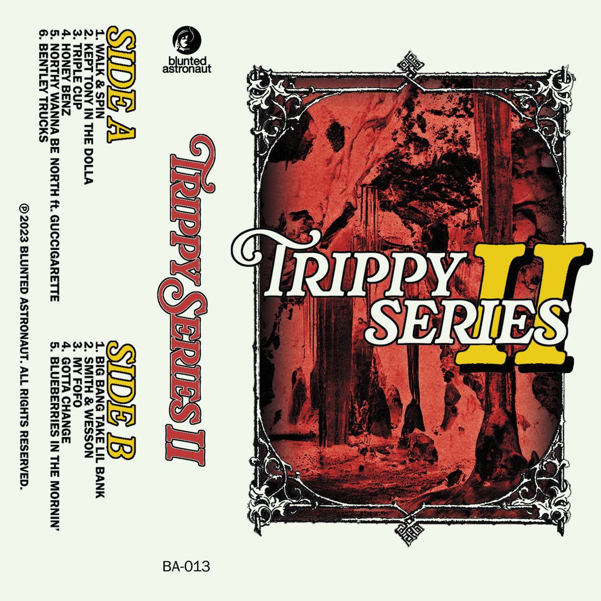Trippy Series II | North Posse | Blunted Astronaut