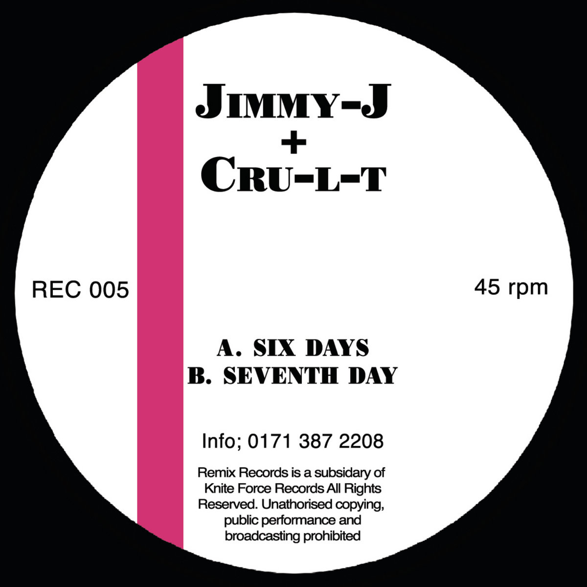 REC05 - Six Days EP (Remastered) | Jimmy J & Cru-l-t