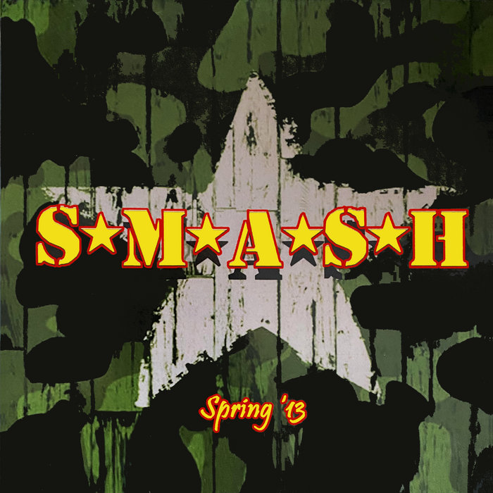 SPRING '13 | S*M*A*S*H