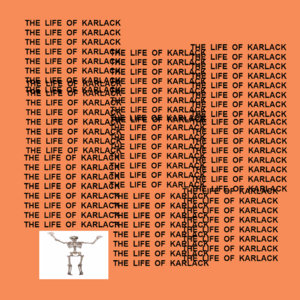 THE LIFE OF KARLACK cover