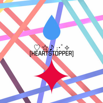 HEARTSTOPPER [1] | lumivia