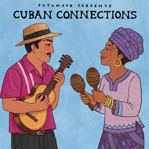 Cuban Connections - From Havana to The World cover