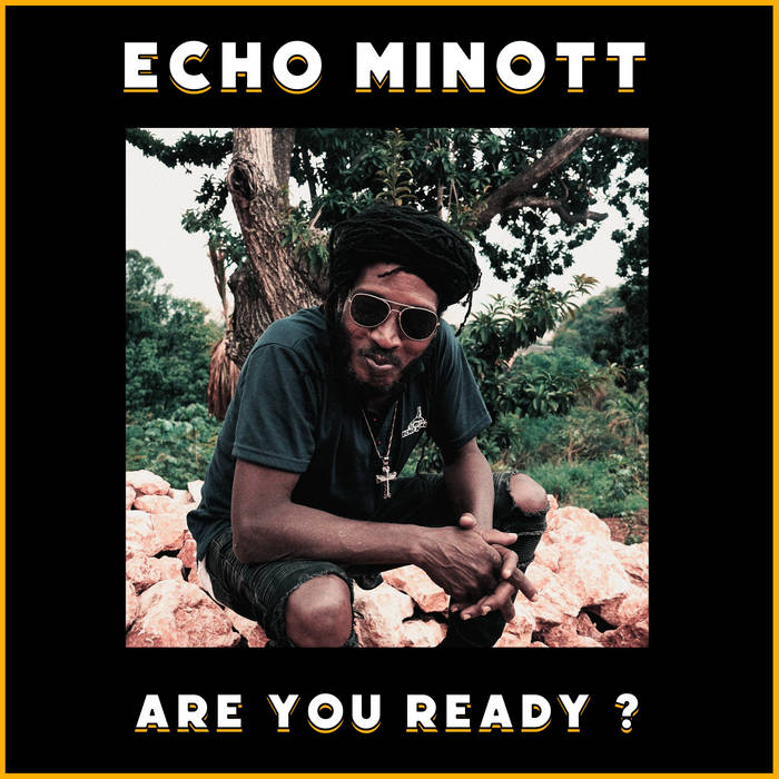 Are You Ready ? | Echo Minott, Dub Shepherds | Bat Records