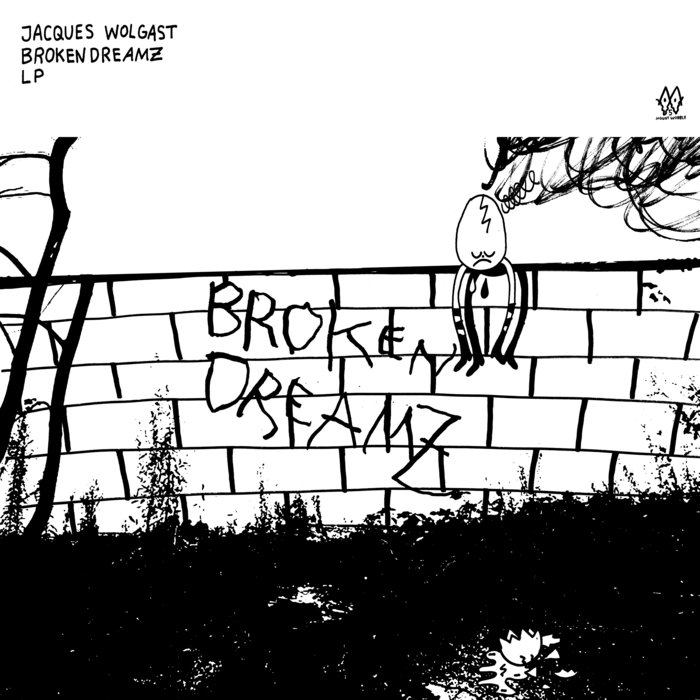 BROKEN DREAMZ | JACQUES WOLGAST | MOUNT WOBBLE