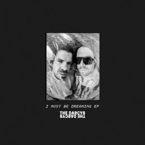 The Darcys — I Must Be Dreaming [EP]