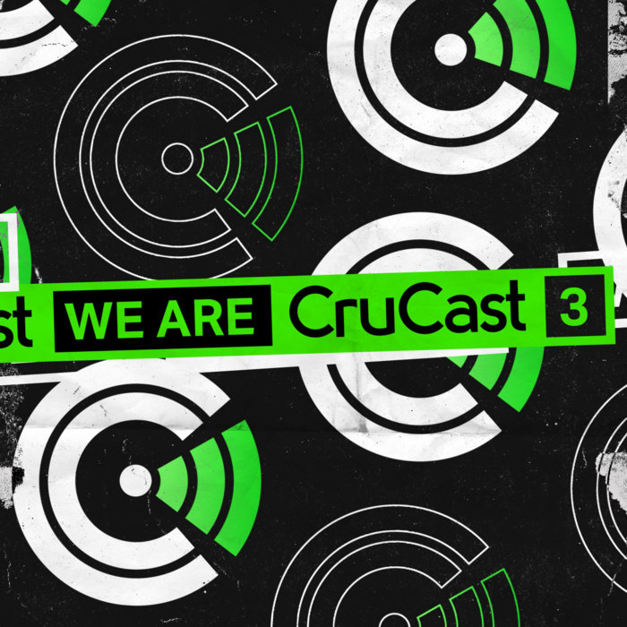 Crucast We Are Crucast 3 | Various Artists | CRUCAST