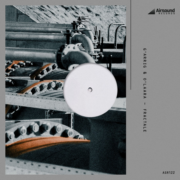 Fractale EP | G'ARRIG & O'LAARA | Airsound Records