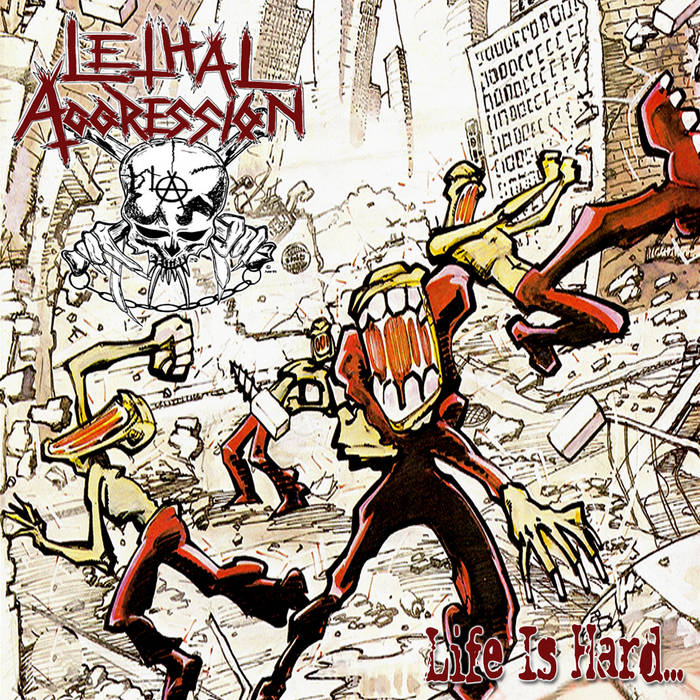 Life is Hard | LETHAL AGGRESSION | Xtreem Music
