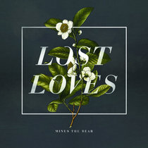 Minus the Bear — Lost Loves