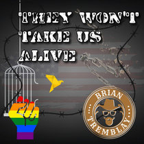 They Won't Take Us Alive cover art