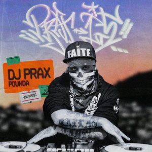 Prax Is...Dj Prax cover