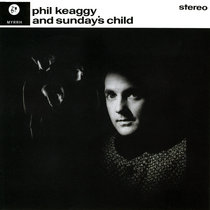 Phil Keaggy And Sunday's Child (remastered) cover art
