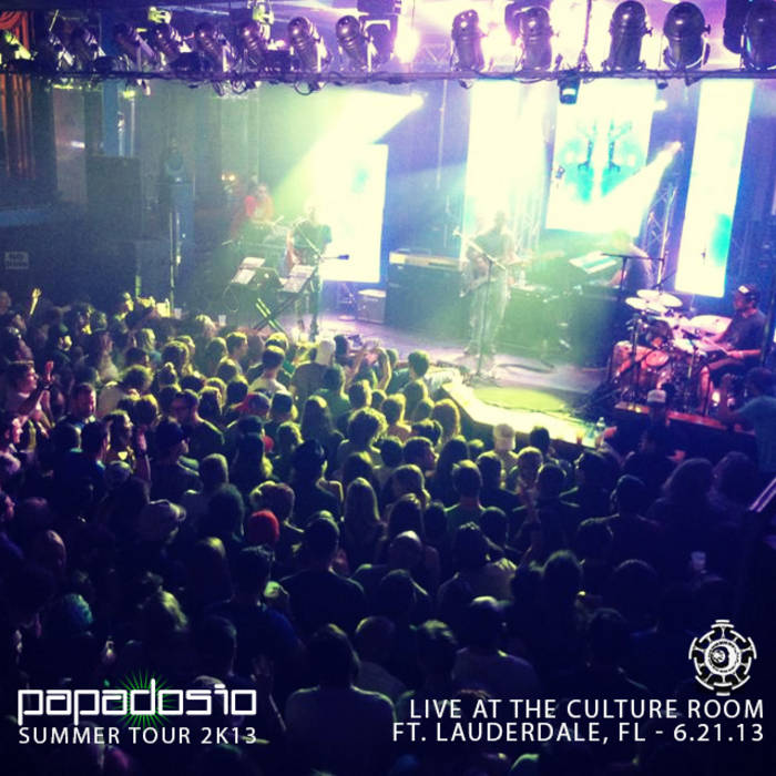 2013 06 21 Culture Room Ft Lauderdale Fl Papadosio