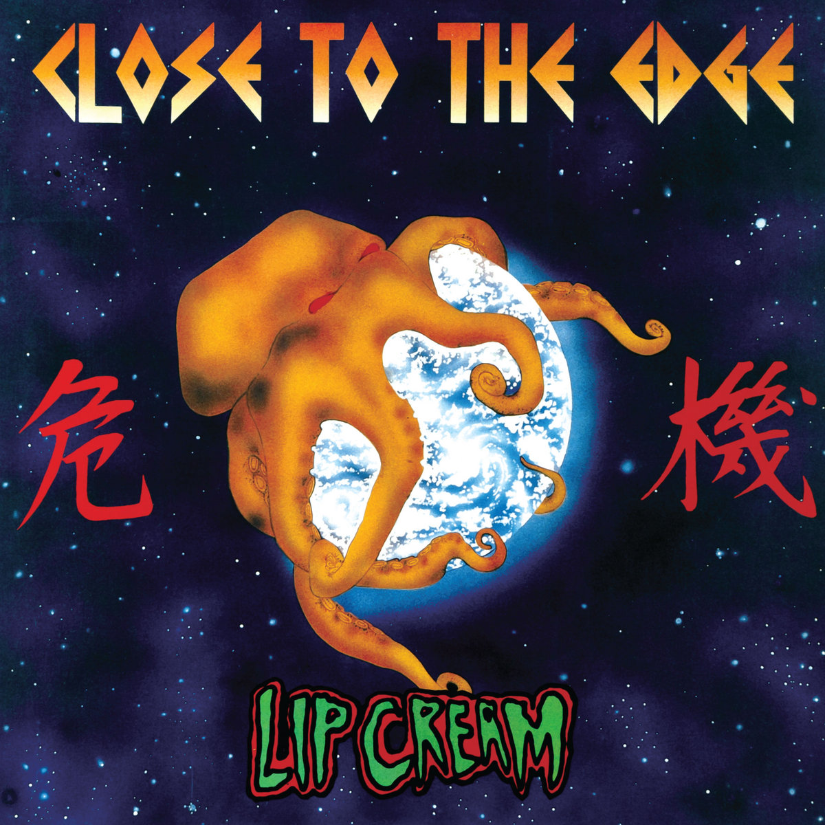 Close to the Edge | Lip Cream